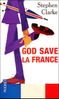 god-save-la-france