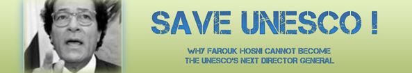 Farouk à l’UNESCO: Pour le meilleur du pire…
