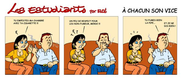 Estudiants - A chacun son vice...