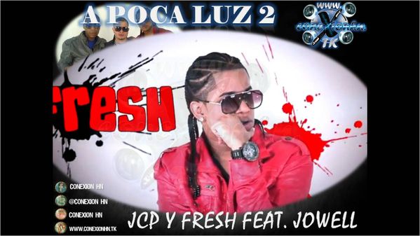 Jcp-y-fresh-ft-Jowell-A-poca-luz-2-Honduras-reggeton.jpg