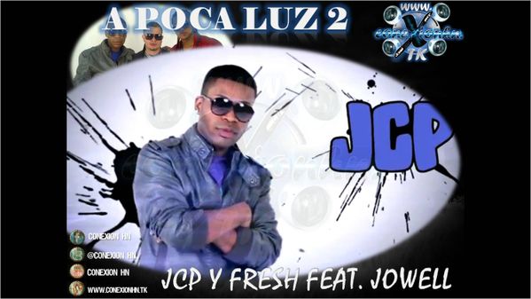 Jcp-y-fresh-ft-Jowell-A-poca-luz-2-JCP-el-Especialista.jpg