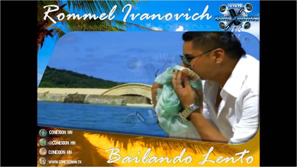 Rommel Ivanovich - Bailando Lento Conexion HN (3)