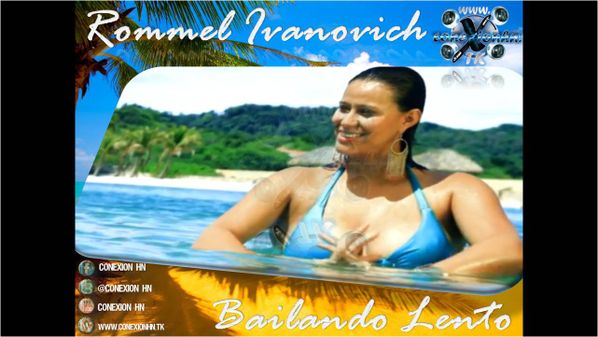 Rommel Ivanovich - Bailando Lento Conexion HN (4)