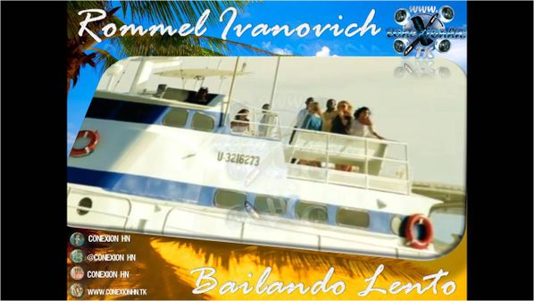 Rommel Ivanovich - Bailando Lento Conexion HN (9)