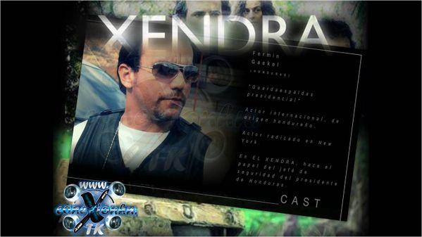 El Xendra Fermin Gaekel Honduras En Cines 2012