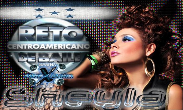 Reto Centroamericano de Baile Sheyla Honduras (1)
