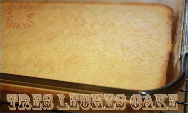 Gateau Tres Leches - Gâteau aux trois laits