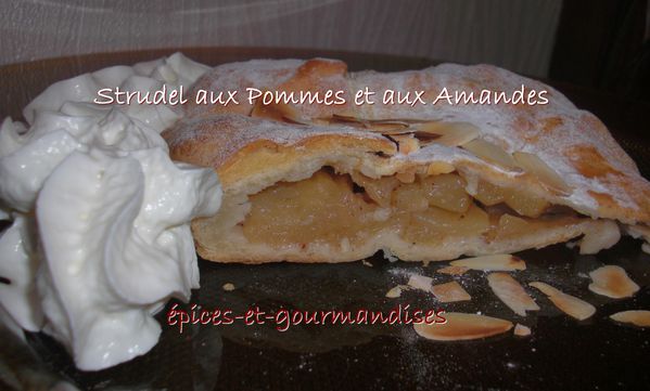 Strudel Aux Pommes Et Aux Amandes - épices Et Gourmandises,... Le Blog ...