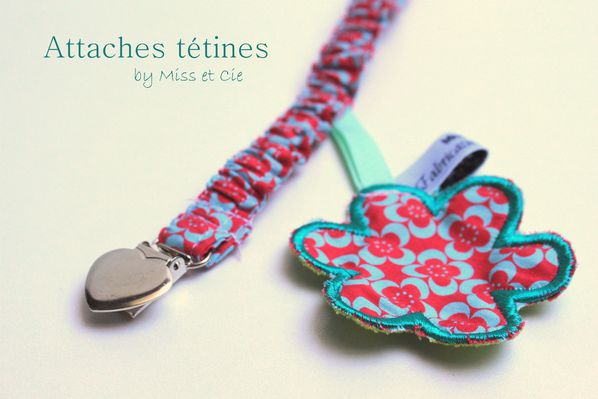 attaches tétines Miss et Cie