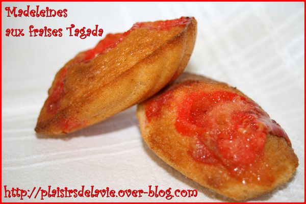 madeleines aux fraises Tagada