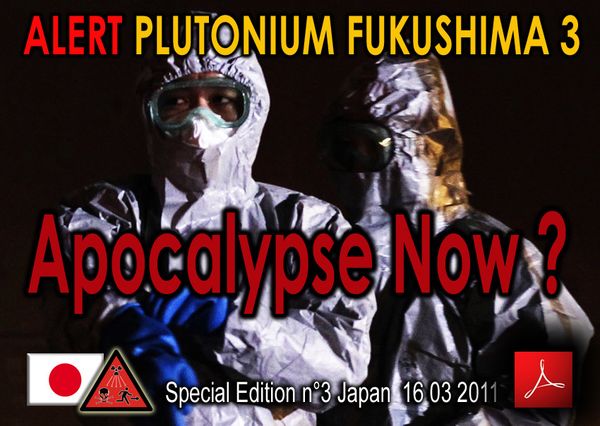 Alerte_Plutonium_Fukushima_3_MOX_et_INTOX_Apocalypse_Now_16.jpg