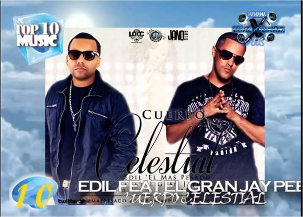 Edil Ft. El grean jan - Cuerpo Celestial Top 10 Posicion 1