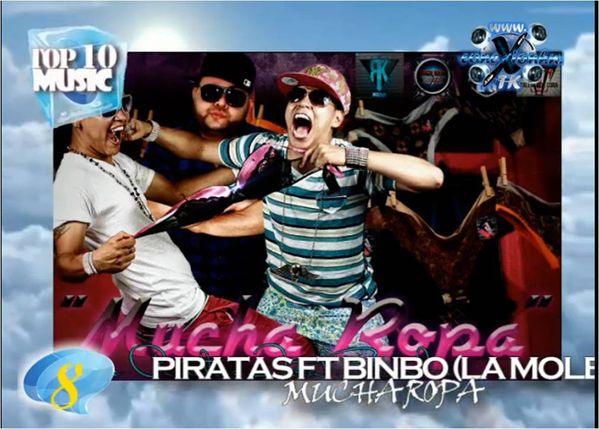 Piratas ft. Binbo - Mucha Ropa Top 10 Posicion 8