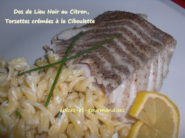 dos de lieu noir au citron et torsettes crémées à la cib