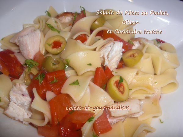 salade de pâtes au poulet, citron et coriandre fraîche CI