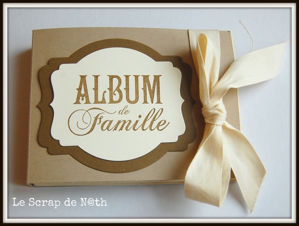 ALBUM DE FAMILLE : ATELIERS DE NOVEMBRE - Le Scrap de N@th
