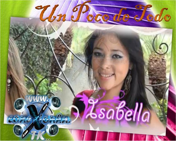 un poco de todo GloboTv Isabella Conexion HN