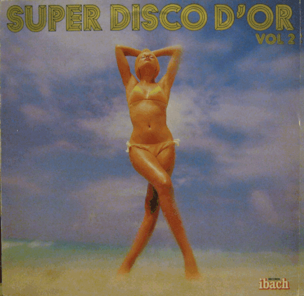 Pop-Hits-Disco-Ibach-SuperDiscodOr-vol2-bleu