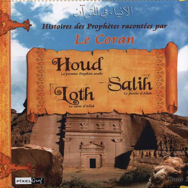 histoires-des-prophetes-houd-salih-loth.jpg