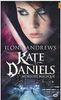 01- Kate Daniels, tome 1, morsure magique