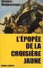 L'Epopée de la croisière jaune J. Wolgensinger 4