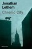Lethem Chronic city