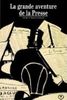 La grande aventure de la Presse, Jacques Wolgensinger