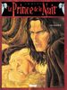 Le Prince de la nuit tome 1