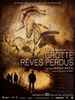 affiche la grotte des rêves perdus