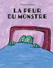 la peur du monstre