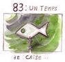 Un temps de crise