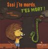 sssi j'te mords...