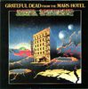 Grateful-Dead---From-The-Mars-Hotel---1974.jpg