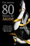 80 notes de jaune