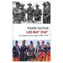 Les bat' d'af : les zéphirs et les joyeux (1831-1972)