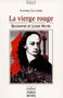 La vierge rouge - biographie de louise michel