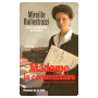 Madame la commissaire…