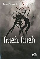 Hush hush - Becca Fitzpatrick