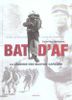 Bat d’af, la légende des mauvais garçons