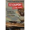 Saint-exupéry : l’ultime secret