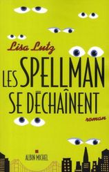 Les Spellman se dechainent