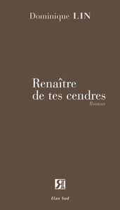 renaitre de tes cendres