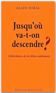 Jusqu'où va-t-on descendre