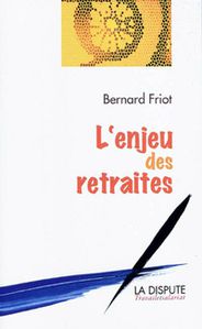 bernard_friot_retraites-bdfc7.jpg