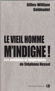 le vieil homme m'indigne