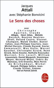 « Le Sens des Choses » par Jacques ATTALI
