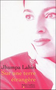 Sur une terre étrangère de Jhumpa Lahiri (2009)