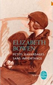 petits-bavardages-sans-importance-elizabeth-bowen