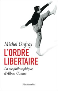 Onfray L'ordrelibertaire