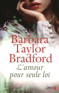 Barbara_Taylor_Bradford-_L-Amour_pour_seule_loi.JPG